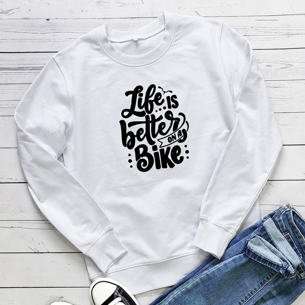 Life is better on A Bike printed hoodie